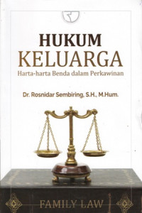 Hukum Keluarga : harta-harta benda dalam perkawinan