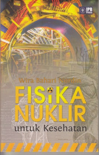 Fisika Nuklir untuk Kesehatan