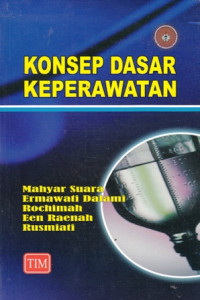 Konsep Dasar Keperawatan