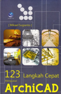 123 Langkah Cepat Menguasai ArchiCAD