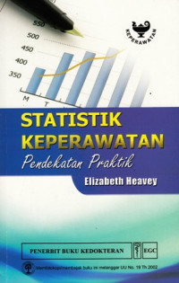 Statistik Keperawatan:Pendekatan Praktik