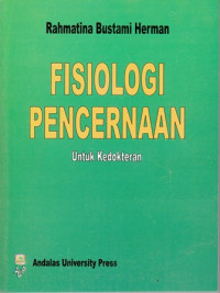 Fisiologi Pencernaan untuk Kedokteran