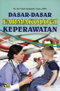 Dasar-dasar Farmakologi Keperawatan