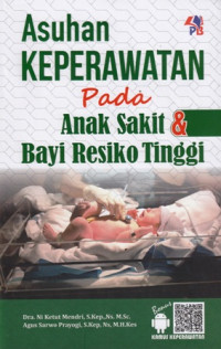 Asuhan Keperawatan Pada Anak Sakit dan Bayi Resiko Tinggi