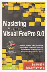 Mastering Microsoft Visual FoxPro 9.0