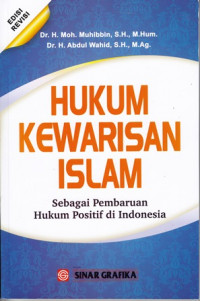 Hukum Kewarisan Islam:Sebagai Pembaruan Hukum Positif di Indonesia