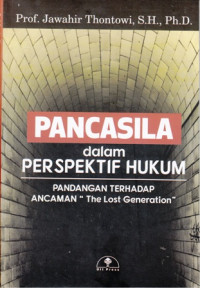 Pancasila dalam Perspektif Hukum : Pandangan Terhadap Ancaman 