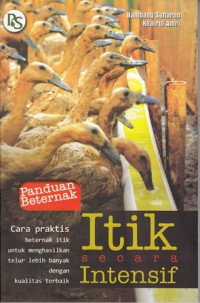 Panduan Beternak Itik Secara Intensif