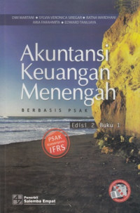 Akuntansi Keuangan Menengah  Berbasis PSAK Buku 1