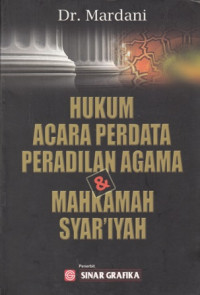 Hukum Acara Perdata Peradilan Agama dan Mahkamah Syari'ah