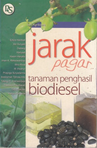 Jarak Pagar Tanaman Penghasil Biodisel