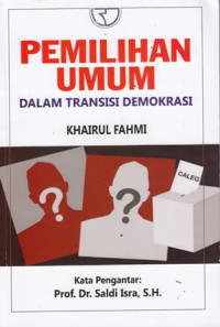 Pemilihan Umum Dalam Transisi Demokrasi