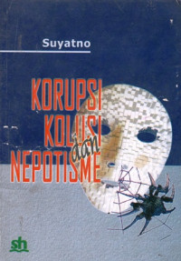 Korupsi Kolusi dan Nepotisme