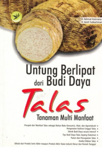 Untung Berlipat dari Busi Daya Talas Tanaman Multi Manfaat