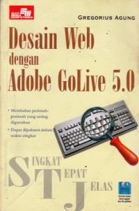 SIngkat Tepat Jelas Desain Web dengan Adobe GoLive 5.0