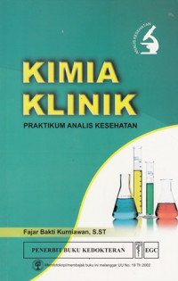 Kimia klinik : Pratikum Analisis Kesehatan