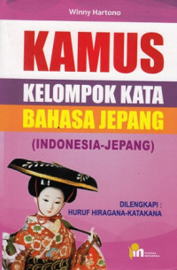 Kamus Kelompok Kata Bahasa Jepang (Indonesia-Jepang)