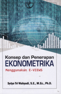 Kosnep dan Penerapan Ekonometrika Menggunakan E-Views