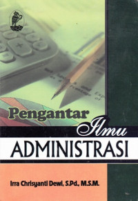 Pengantar Ilmu Administrasi