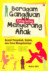 Beragam Gangguan Paling Sering Menyerang Anak