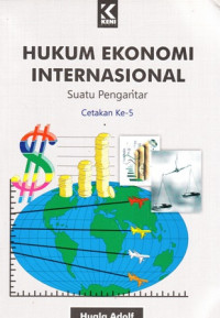 Hukum Ekonomi Internasional:Suatu Pengantar