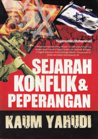 Sejarah Konflik dan Peperangan Kaum Yahudi