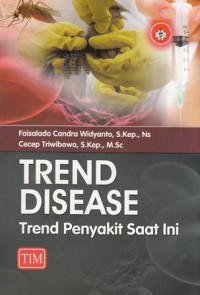 Trend Disease : Trend Penyakit Saat ini