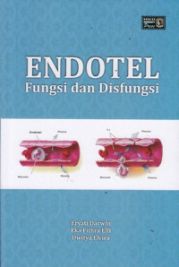 Endotel : Fungsi dan Disfungsi