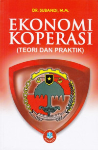 Ekonomi Koperasi (Teori dan Praktik)