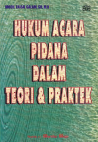 Hukum Acara Pidana Dalam Teori dan Praktek