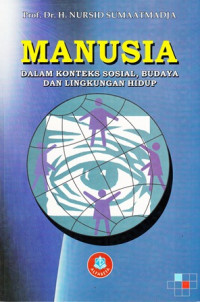 Manusia Dalam Konteks Sosial, Budaya Dan Lingkungan Hidup