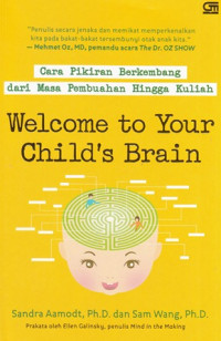 Welcome To Your Child's Brain