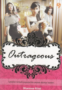 Outrangeous : The Glam Girls Novel