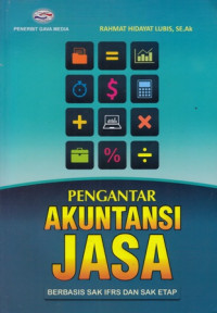 Pengantar Akuntasi Jasa: Berbasis Sak Irfs dan Sak Etap