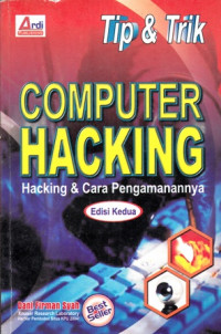 Computer Hacking: Hacking dan Cara Pengamananya