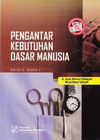 Pengantar Kebutuhan Dasar Manusia Buku 1