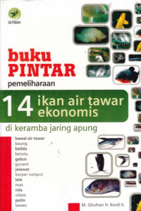 Buku Pintar Pemeliharaan 14 Ikan Air tawar Ekonomis di Keramba Jaring Apung