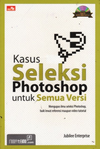 Kasus Seleksi Photoshop untuk Semua Versi