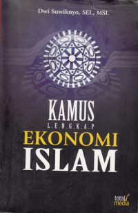 Kamus Lengkap Ekonomi Islam