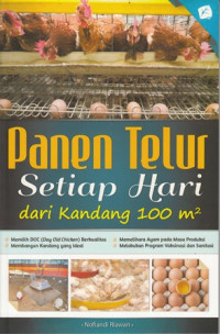 Panen Telur setiap hari dari kandang 100 m