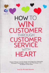 How To Win Customer Through Customer Service With Heart