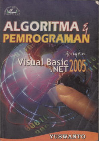 Algoritma & Pemograman dengan Visual Basic. NET 2005