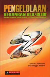 Pengelolaan Keuangan BLU/BLUD  ( Badan Layanan Umum/Badan Layanan Umum Daerah)