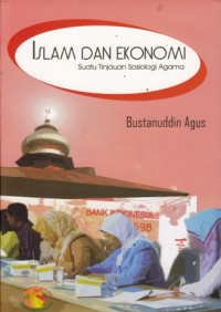 Islam Dan Ekonomi : Suatu Tinjauan Sosiologi Agama