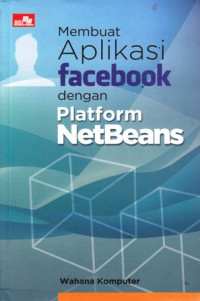 Membuat Aplikasi Facebook Dengan Platform Netbeans