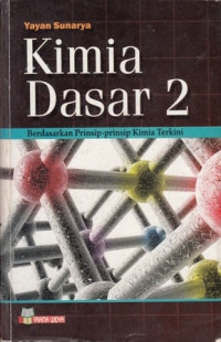 Kimia Dasar 2: Berdasarkan Prinsip-prinsip Kimia Terkini