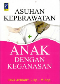 Asuhan Keperawatan: Anak dengan Keganasan