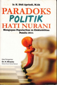 Paradoks Politik Hati Nurani: Mengupas Popularitas vs Elektabilitas Pemilu 2014