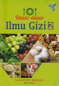 Dasar-dasar Ilmu Gizi 2