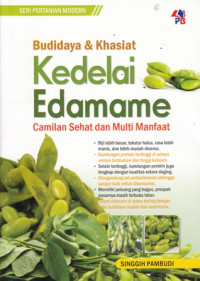 Budidaya Kedelai Edamame: Cemilan Sehat dan Multi Manfaat